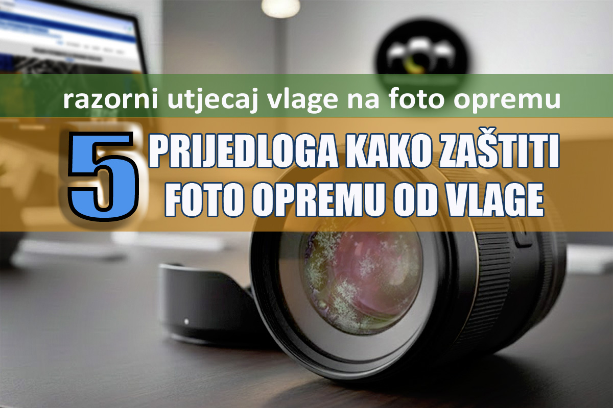 Fotonauk utjecaj vlage na foto opremu
