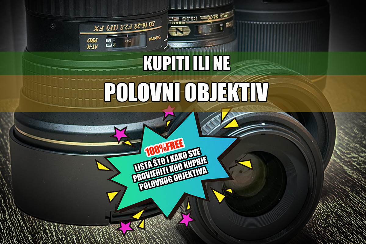 Fotonauk kupiti ili ne polovni objektiv