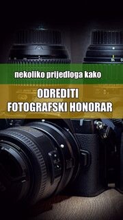 Fotonauk kako odrediti honorar za fotografiranje Fotonauk kako odrediti honorar za fotografiranje