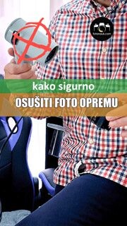 Fotonauk kako sigurno osušiti foto opremu Fotonauk kako sigurno osušiti foto opremu