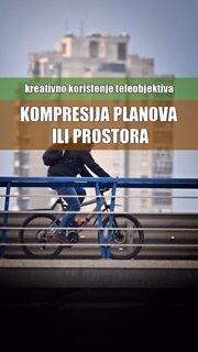 Fotonauk kompresija planova s teleobjektivom Fotonauk kompresija planova s teleobjektivom