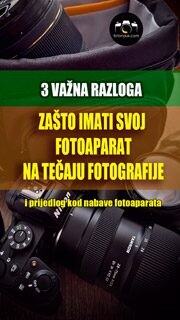 Fotonauk zašto imati svoj fotoaparat na tečaju fotografije Fotonauk zašto imati svoj fotoaparat na tečaju fotografije